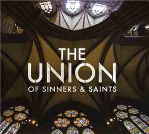 The Union Of Sinners & Saints - The Union Of Sinners & Saints