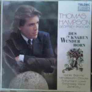 Thomas Hampson, Geoffrey Parsons  - Des Knaben Wunderhorn