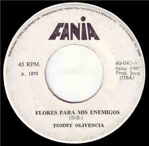Tommy Olivencia - Flores Para Mis Enemigos