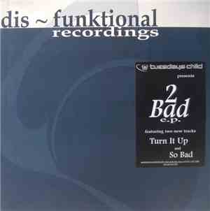 Tuesdays Child - 2 Bad E.P.
