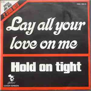 Unknown Artist - Lay All Your Love On Me / Hold On Tight