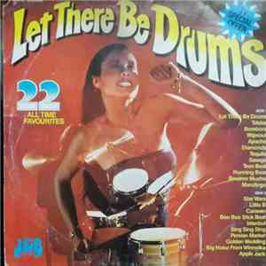 Unknown Artist - Let There Be Drums 22 all time favourites