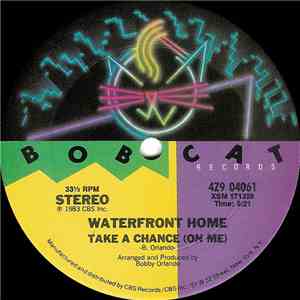 Waterfront Home - Take A Chance (On Me)