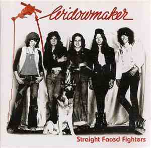 Widowmaker - Straight Faced Fighters