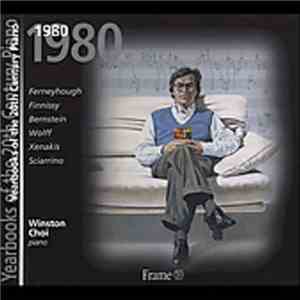 Winston Choi - Yearbooks Of The 20th Century Piano - 1980