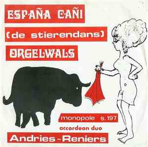 Andries & Reniers - España Cañi (De Stierendans) / Orgelwals