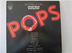 Arthur Fiedler, The Boston Pops Orchestra - An Evening At Pops
