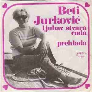Beti Jurković - Ljubav Stvara Čuda