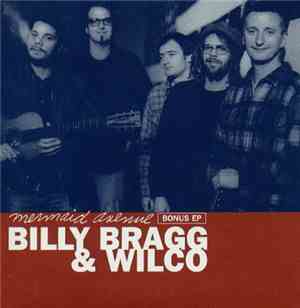 Billy Bragg & Wilco - Mermaid Avenue Bonus EP