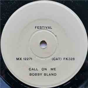 Bobby Bland - Call On Me / That's The Way Love Is