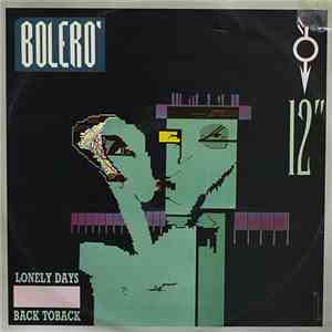 Bolero - Lonely Days / Back To Back