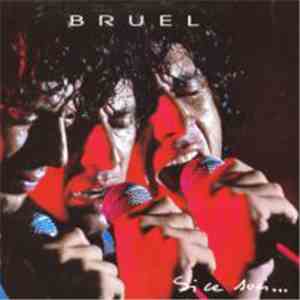 Bruel - Si Ce Soir