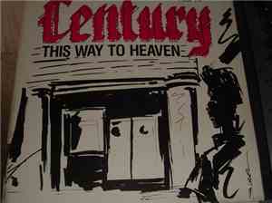 Century - This Way To Heaven