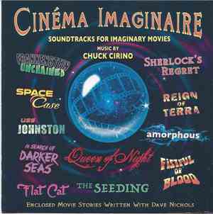 Chuck Cirino - Cinema Imaginaire