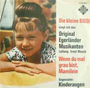 Die Kleine Biggi singt mit den Original Egerländer Musikanten - Wenn Du Mal ...