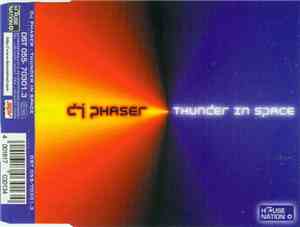 DJ Phaser - Thunder In Space