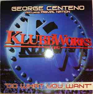 George Centeno - Do What You Want
