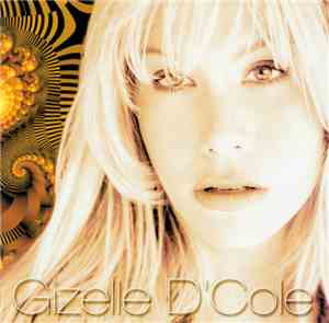 Gizelle D'Cole - Gizelle D'Cole