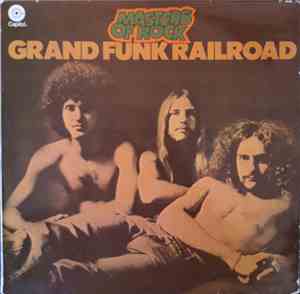 Grand Funk Railroad - Masters Of Rock