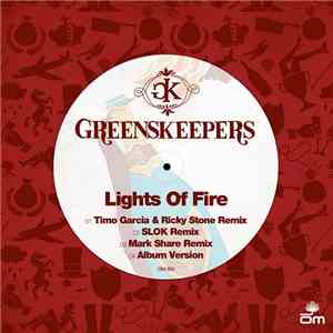 Greenskeepers - Lights Of Fire