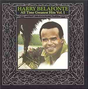 Harry Belafonte - All Time Greatest Hits Vol. I