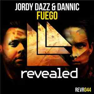 Jordy Dazz & Dannic - Fuego