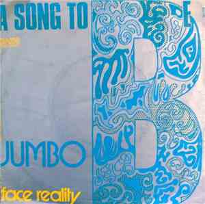Jumbo  - A Song To Be / Face Reality