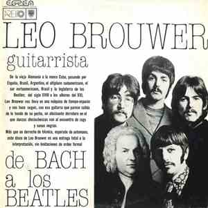Leo Brouwer - De Bach A Los Beatles