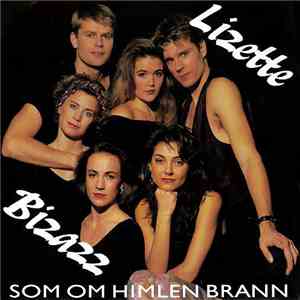 Lizette & Bizazz - Som Om Himlen Brann