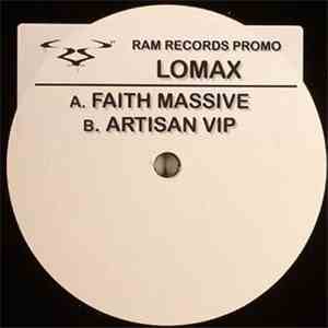 Lomax  - Faith Massive EP