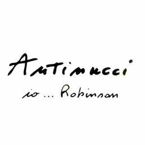 Luigi Antinucci - Io ... Robinson