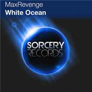 MaxRevenge - White Ocean