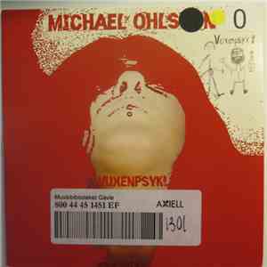 Michael Ohlsson  - Vuxenpsyk!