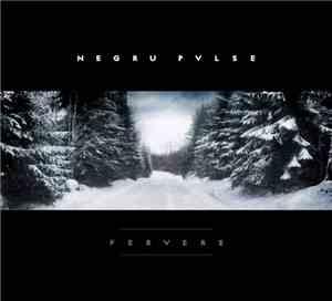 Negru Pvlse - Fervere