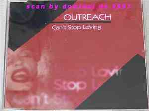 Outreach - Can't Stop Loving