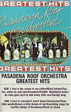 Pasadena Roof Orchestra - Greatest Hits