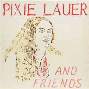 Pixie Lauer - Pixie Lauer And Friends
