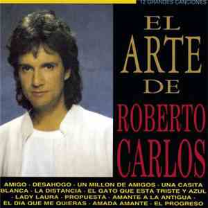 Roberto Carlos - El Arte De Roberto Carlos