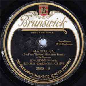 Rosa Henderson With Fletcher Henderson's Jazz Five - I'm A Good Gal / Papa  ...