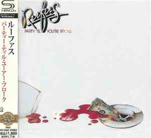 Rufus - Party 'Til You're Broke
