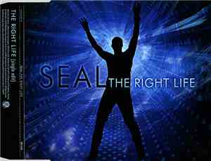 Seal - The Right Life