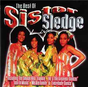 Sister Sledge - The Best Of Sister Sledge - Live