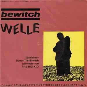 The Big Kid - Dance The Bewitch