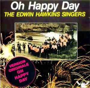 The Edwin Hawkins Singers - Oh Happy Day