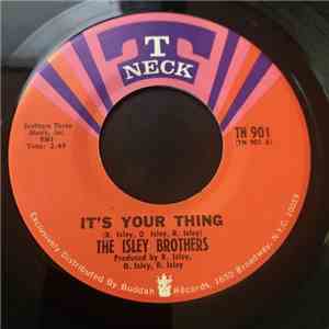 The Isley Brothers - It's Your Thing / Don't Give It Away
