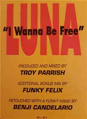 The Luna Project - I Wanna Be Free