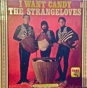 The Strangeloves - I Want Candy