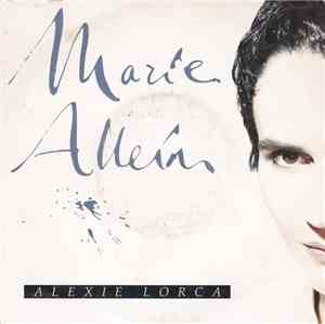 Alexie Lorca - Marie Allein