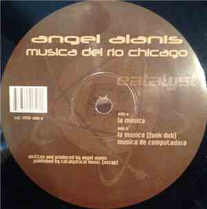 Angel Alanis - Musica Del Rio Chicago
