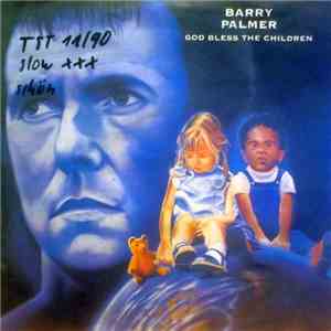 Barry Palmer - God Bless The Children